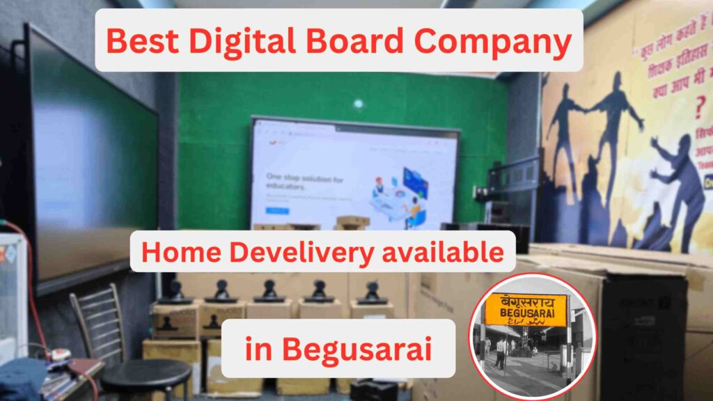 Best Digital Board Company in Begusarai