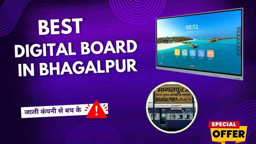 best diogital board in Bhagalpur