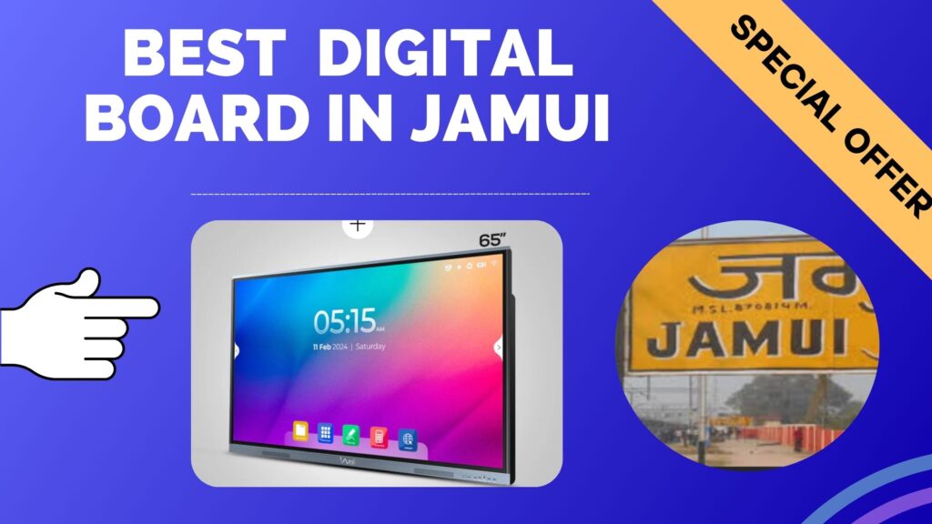 best-digital-board-in-Jamui