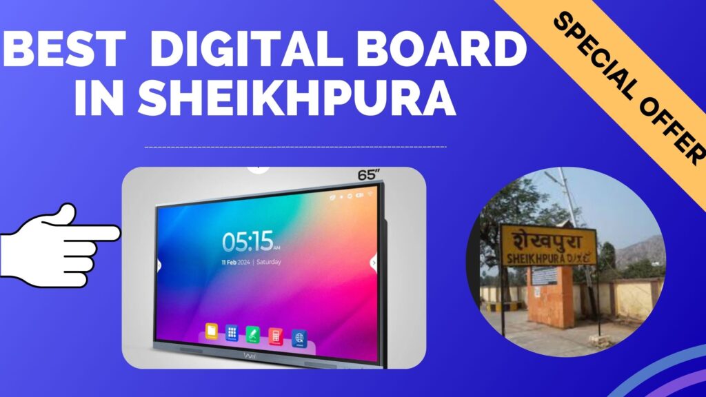 best-digital-board-in-sheikhpura