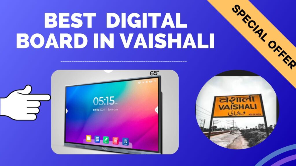 best-digital-board-in-vaishali