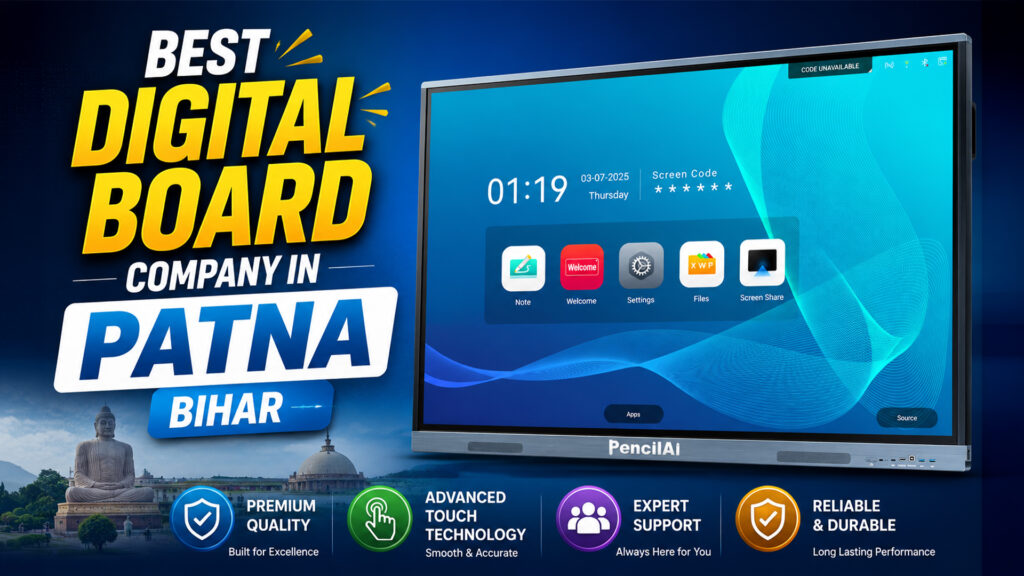 Best Digital Board Company in Patna Bihar