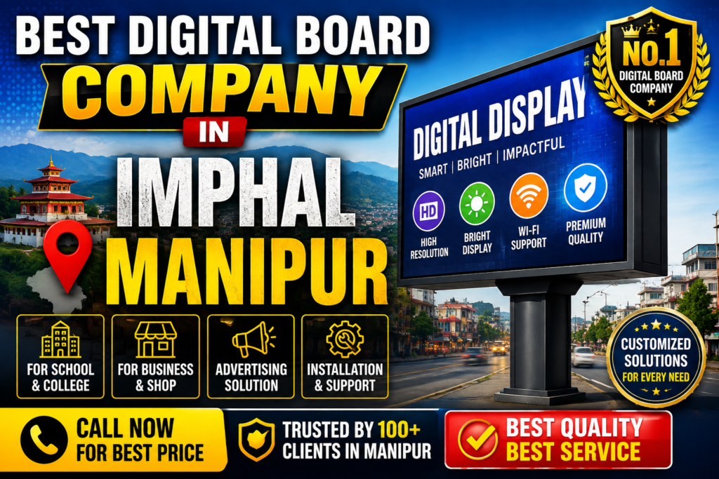 Best Digital Board Company in Imphal Manipur