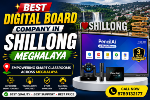 Best Digital Board Company in Shillong Meghalaya