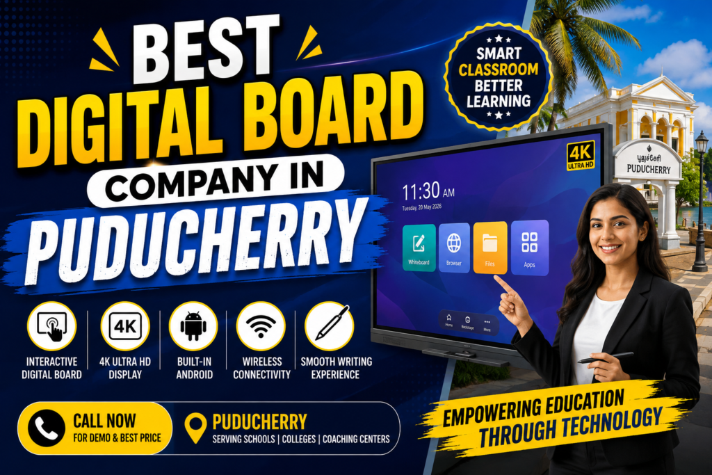 Best Digital Board Company in Puducherry